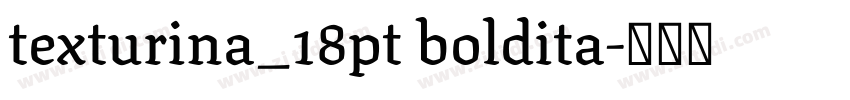 texturina_18pt boldita字体转换